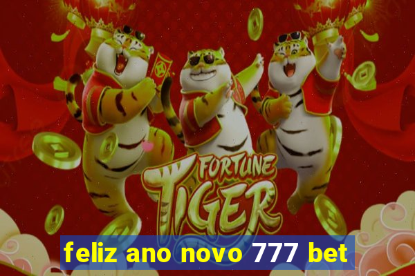 feliz ano novo 777 bet